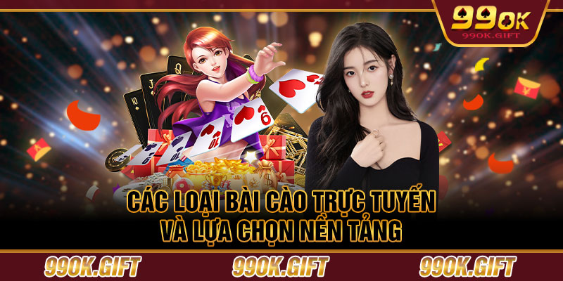 Các loại bài cào trực tuyến và lựa chọn nền tảng