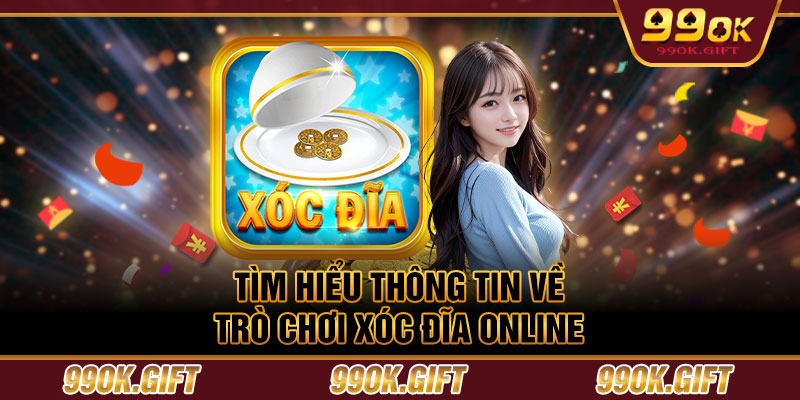 Tìm hiểu thông tin về trò chơi xóc đĩa online 